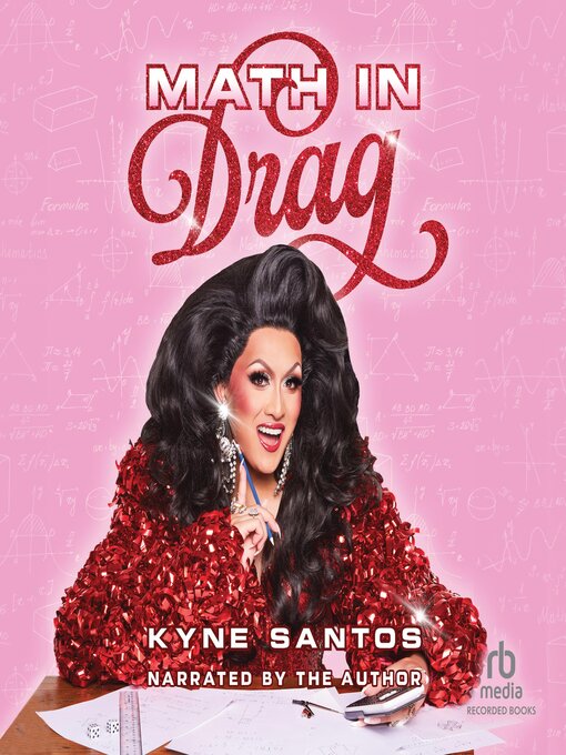 Title details for Math in Drag by Kyne Santos - Wait list